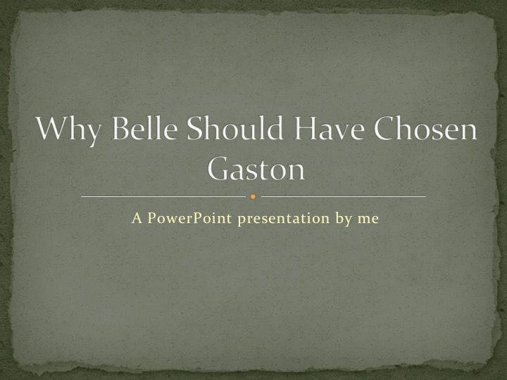 Por que Belle deveria ter escolhido Gaston